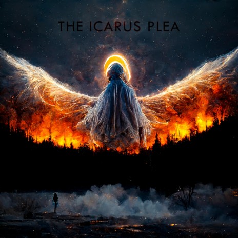 The Icarus Plea | Boomplay Music