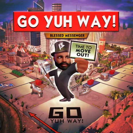 Go Yuh Way! | Boomplay Music