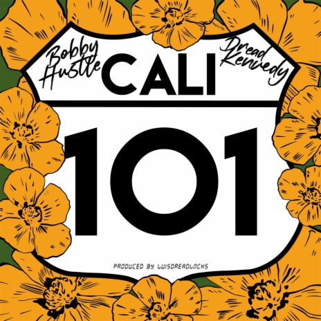 Cali 101 ft. Dread Kennedy | Boomplay Music