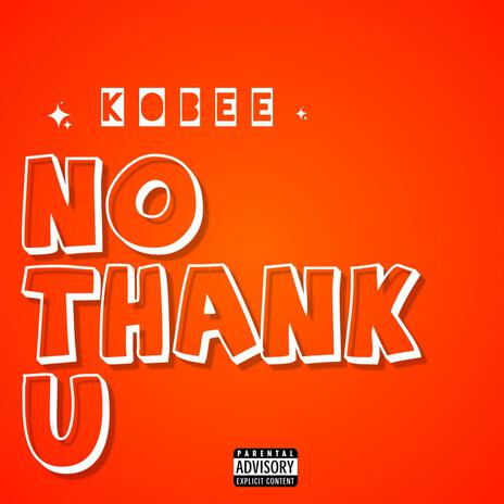 No thank u freestyle | Boomplay Music