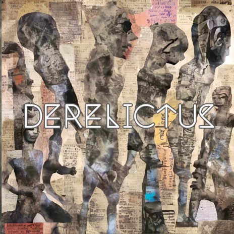 Derelictus | Boomplay Music