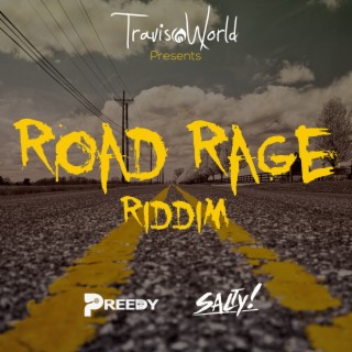 Road Rage Riddim