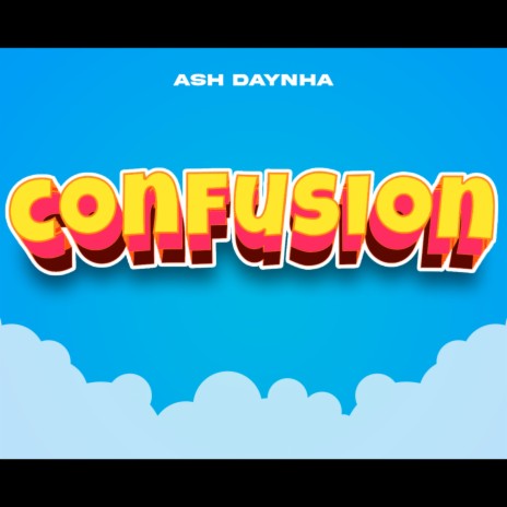 Confusion | Boomplay Music