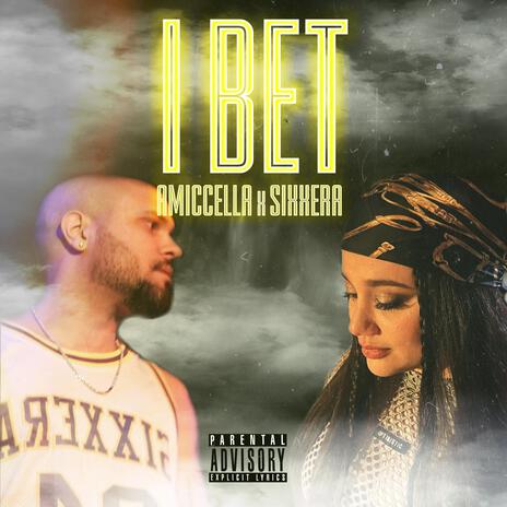 I Bet ft. Sixxera | Boomplay Music