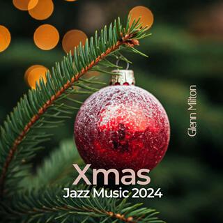 Xmas Jazz Music 2024: Cozy Jazz Versions of Beloved Christmas Carols