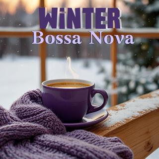 Winter Bossa Nova: Latin Lounge with Sax & Trumpet