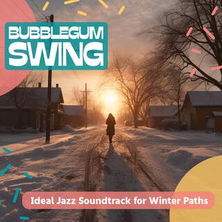 Ideal Jazz Soundtrack for Winter Paths