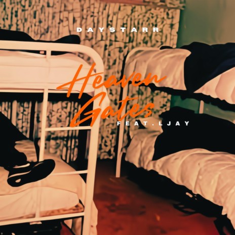 Heaven Gates ft. LJay | Boomplay Music