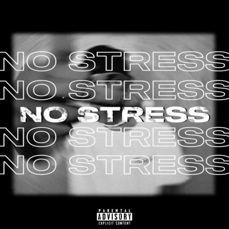 No Stress | Boomplay Music