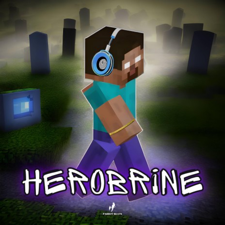 Herobrine | Boomplay Music