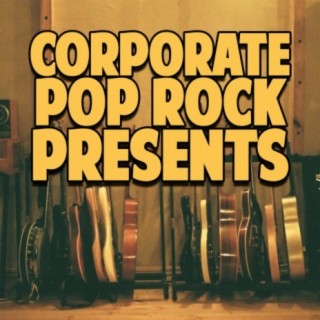 Corporate pop rock