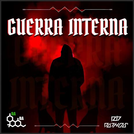 Guerra Interna ft. Pathos' | Boomplay Music