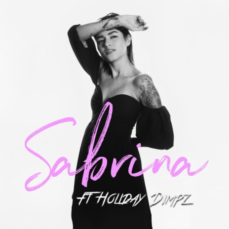 Sabrina ft. Holiday Dimpz | Boomplay Music