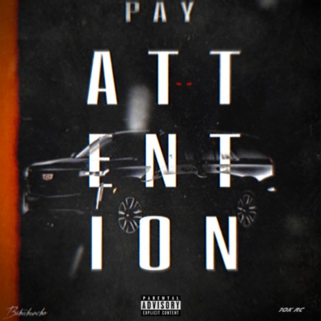 Pay Attention | Boomplay Music