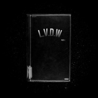 L.V.D.W part.1