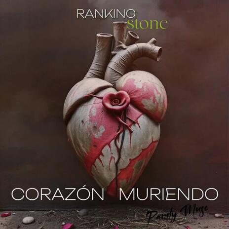 CORAZON MURIENDO | Boomplay Music