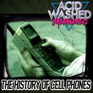 #45 - The History of Cell Phones