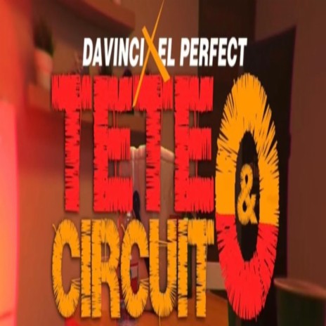 Teteo & Circuito ft. El Perfect | Boomplay Music