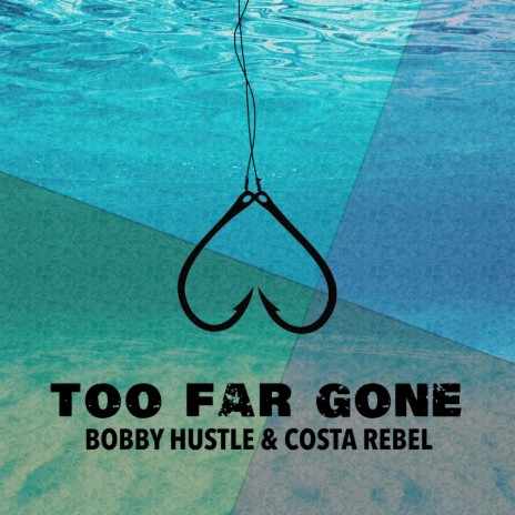 Too Far Gone ft. Costa Rebel | Boomplay Music