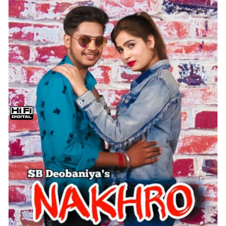 Nakhro | Boomplay Music