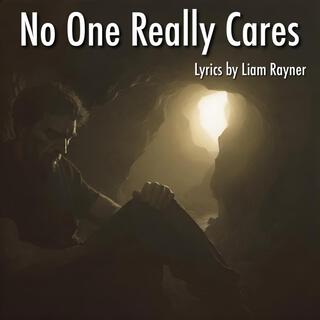 No One Really Cares