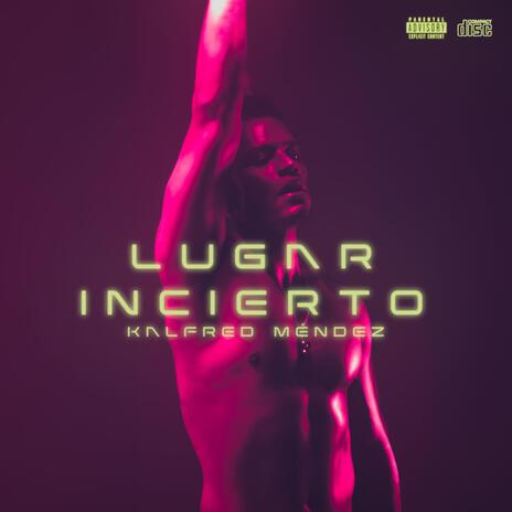 Lugar Incierto | Boomplay Music