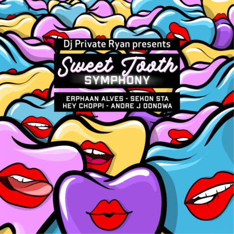 Sweet Tooth Symphony ft. Andre J Donawa | Boomplay Music