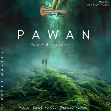 PAWAN | Boomplay Music