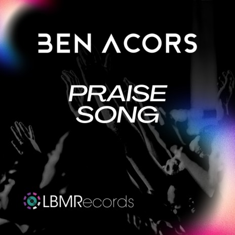 Praise Song | Boomplay Music