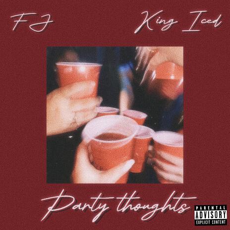 Party thoughts | Boomplay Music