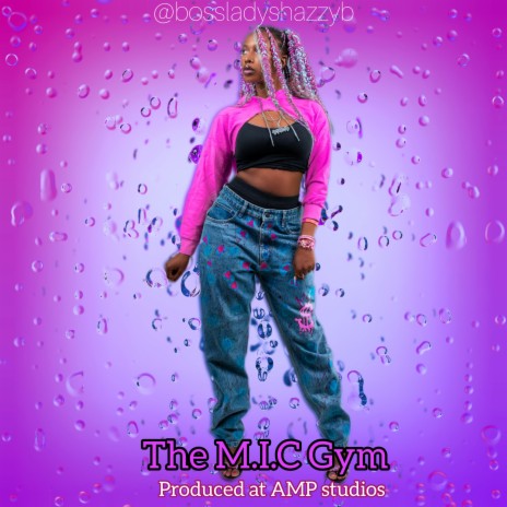 The M.I.C gym | Boomplay Music