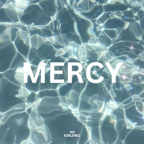 MERCY | Boomplay Music