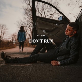 Don't Run lyrics | Boomplay Music