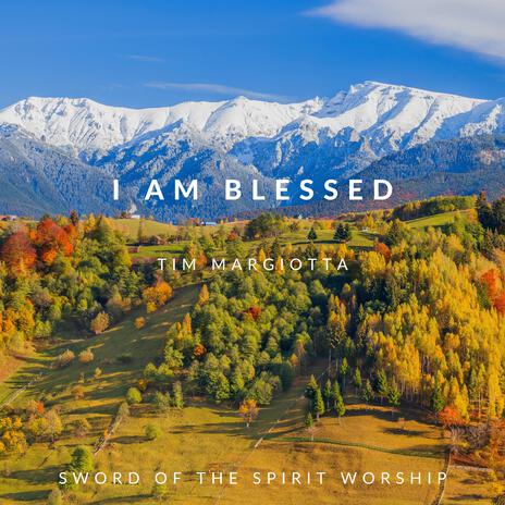 I Am Blessed | Boomplay Music