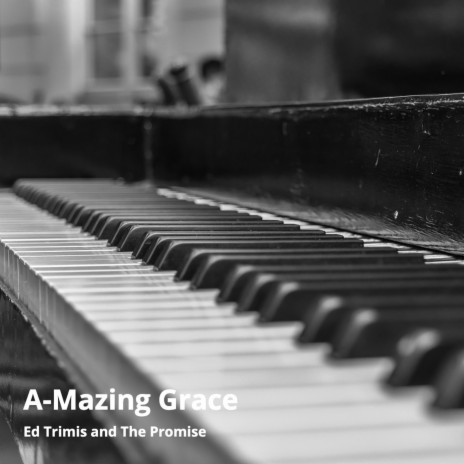 A-Mazing Grace | Boomplay Music