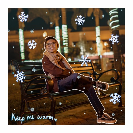 keep me warm | Boomplay Music