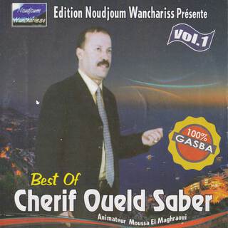 Best Of Cherif Oueld Saber 100% Gasba Vol 1