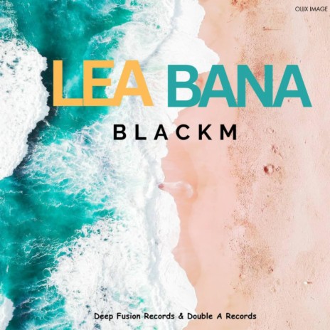 LEA BANA | Boomplay Music