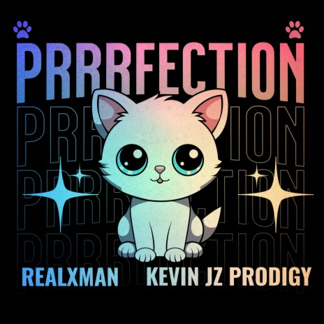 Prrrfection ft. Kevin Jz Prodigy | Boomplay Music