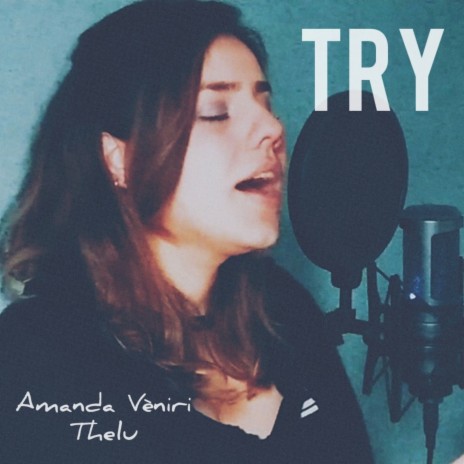 Try (Cover) ft. Thelu | Boomplay Music