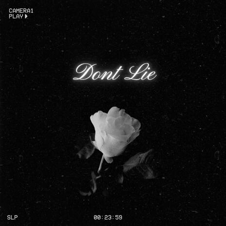 Don't Lie | Boomplay Music