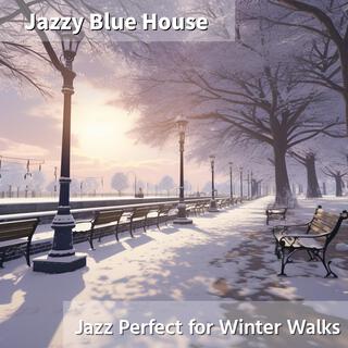 Jazz Perfect for Winter Walks