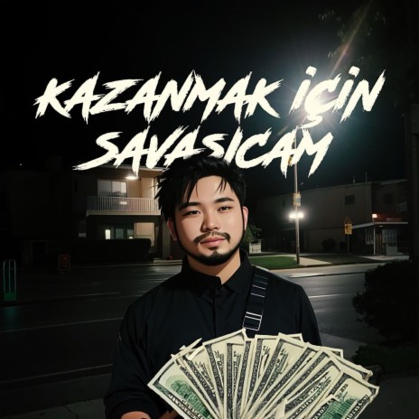 Kazanmak İçin Savaşıcam | Boomplay Music