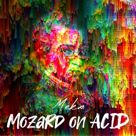 Mozart on Acid