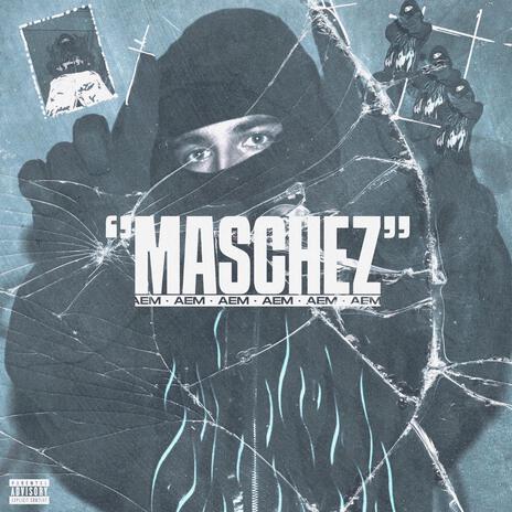 MASCHEZ ft. Reverss | Boomplay Music