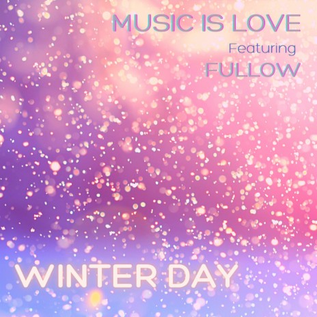 Winter Day (Remix) ft. Fullow | Boomplay Music