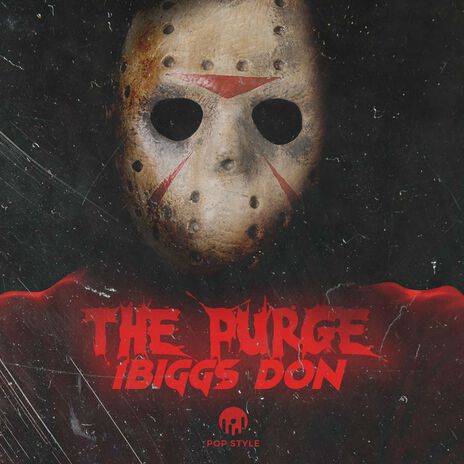 The Purge ft. Pop Style | Boomplay Music