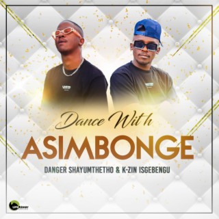 Dance With Asimbonge
