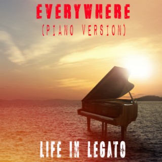 Everywhere (Piano Version)