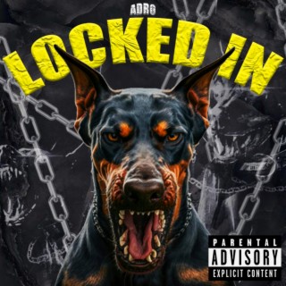 Locked In lyrics | Boomplay Music